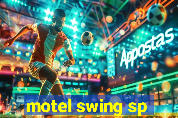 motel swing sp